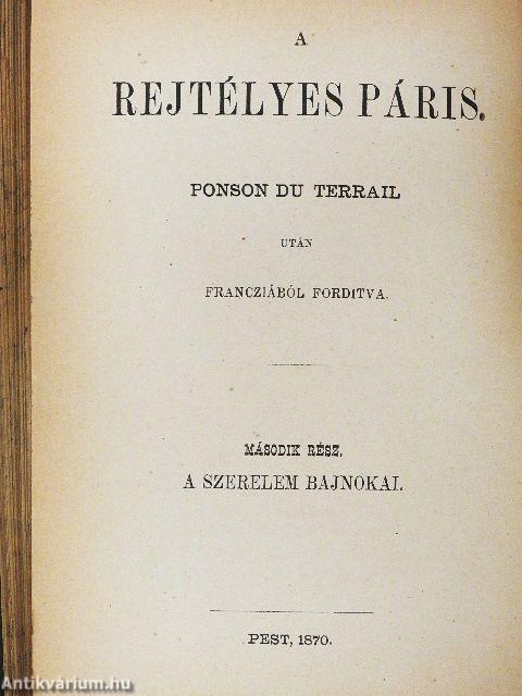 A szerelem bajnokai I-II.