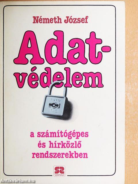 Adatvédelem a számítógépes és hírközlő rendszerekben