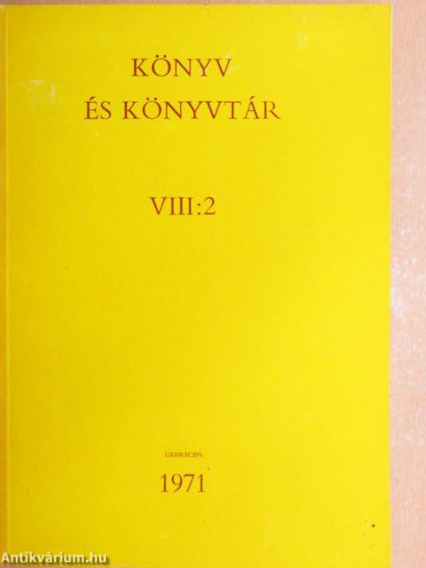 Könyv és könyvtár VIII:2