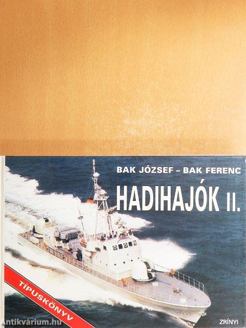 Hadihajók II.