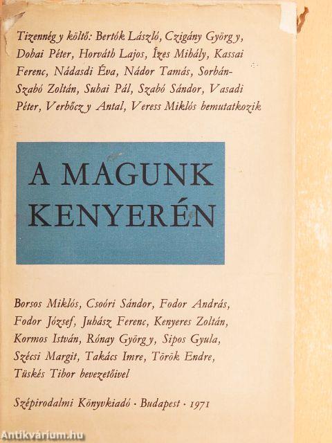 A magunk kenyerén