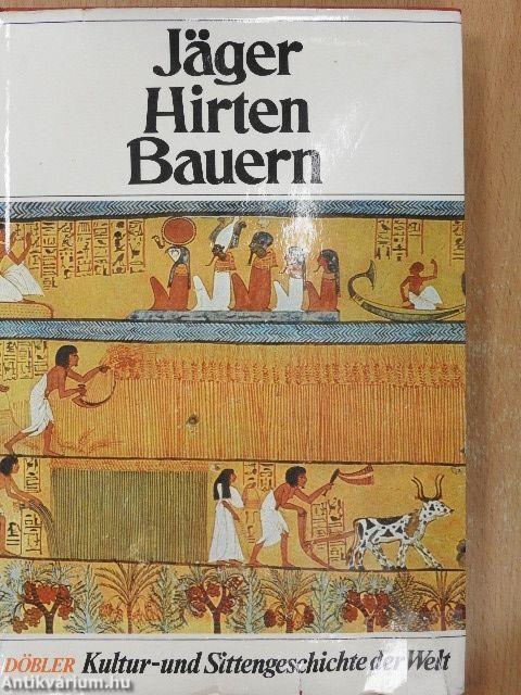 Jäger, Hirten, Bauern