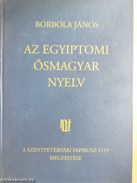 Az egyiptomi ősmagyar nyelv