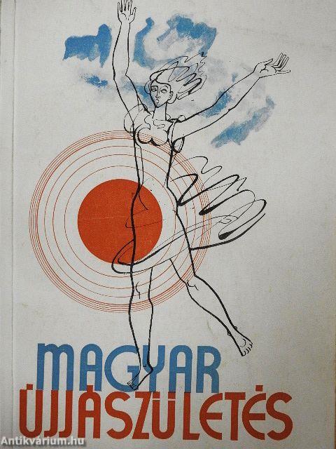 Magyar újjászületés