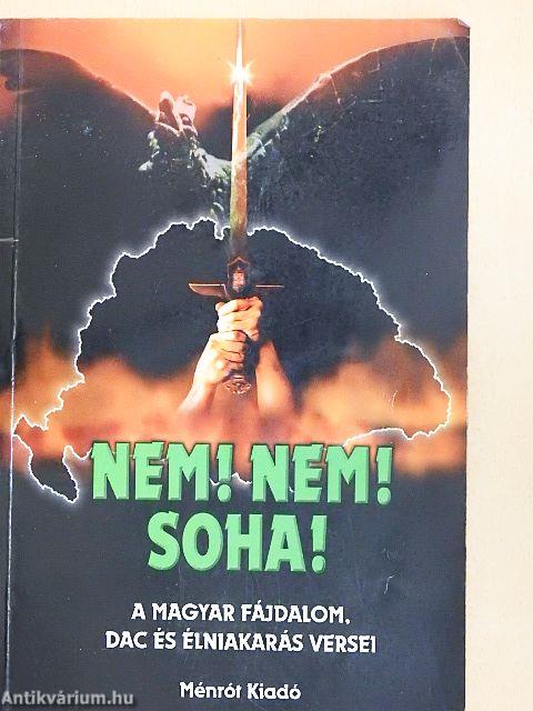 Nem! Nem! Soha!
