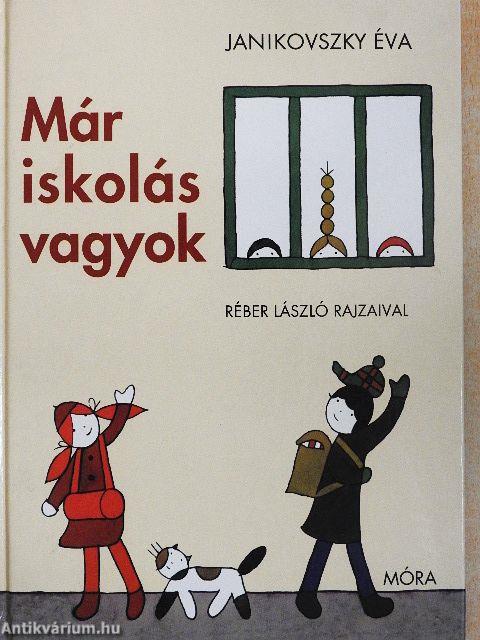 Már iskolás vagyok