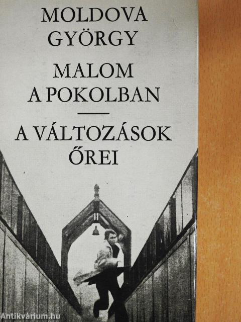 Malom a pokolban/A változások őrei (dedikált példány)