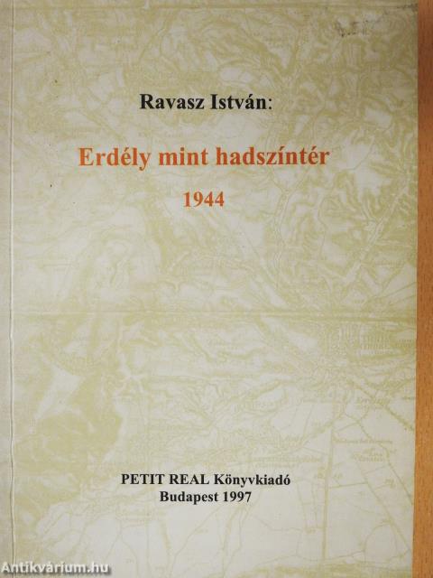 Erdély mint hadszíntér (dedikált példány)