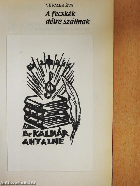 A fecskék délre szállnak (dedikált példány)