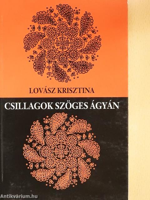 Csillagok szöges ágyán (dedikált példány)