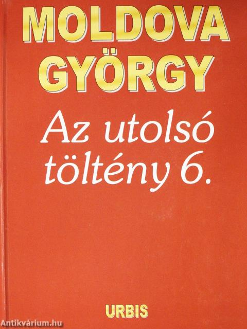Az utolsó töltény 6. (dedikált példány)