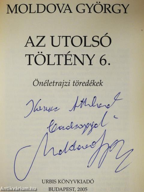 Az utolsó töltény 6. (dedikált példány)