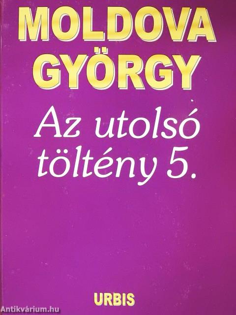 Az utolsó töltény 5. (dedikált példány)