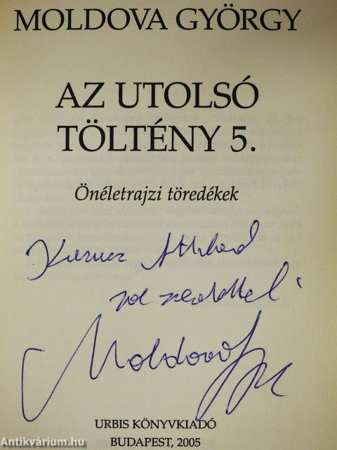 Az utolsó töltény 5. (dedikált példány)