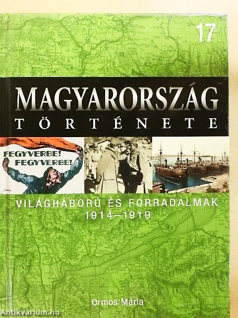 Világháború és forradalmak 1914-1919