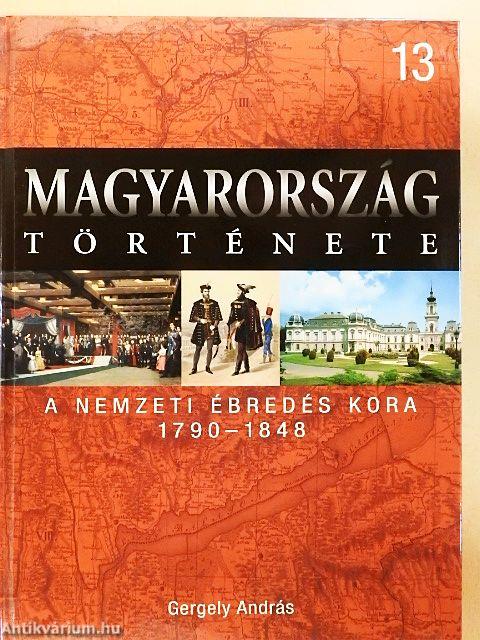 A nemzeti ébredés kora 1790-1848