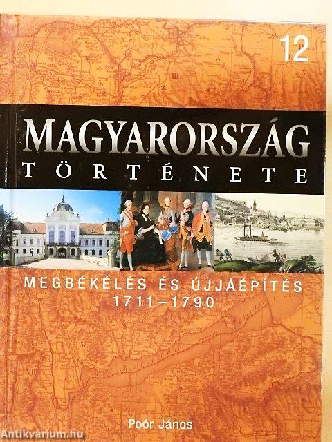 Megbékélés és újjáépítés 1711-1790