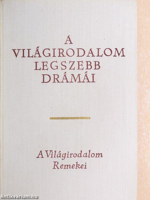 A világirodalom legszebb drámái I-II.