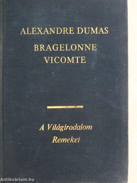 Bragelonne vicomte I-V.