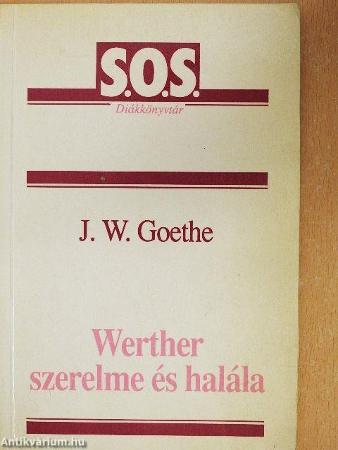 Werther szerelme és halála