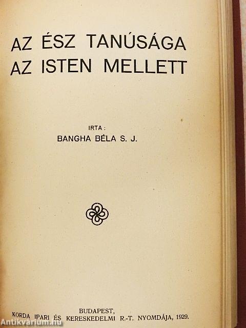 Atheista-e a modern tudomány/A modern filozófia és a kereszténység/Az ész tanúság az Isten mellett/Krisztus és az egyház/Gondolkozás-e a szabadgondolkozás?/Az egyház a világnézetek harcában