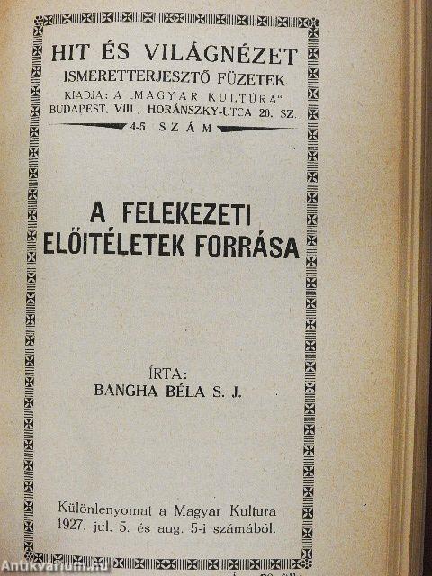 Atheista-e a modern tudomány/A modern filozófia és a kereszténység/Az ész tanúság az Isten mellett/Krisztus és az egyház/Gondolkozás-e a szabadgondolkozás?/Az egyház a világnézetek harcában