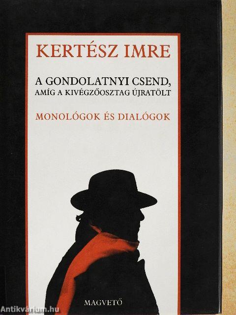 A gondolatnyi csend, amíg a kivégzőosztag újratölt