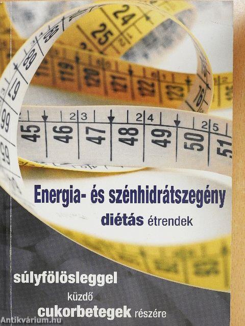 Energia- és szénhidrátszegény diétás étrendek súlyfölösleggel küzdő cukorbetegek részére