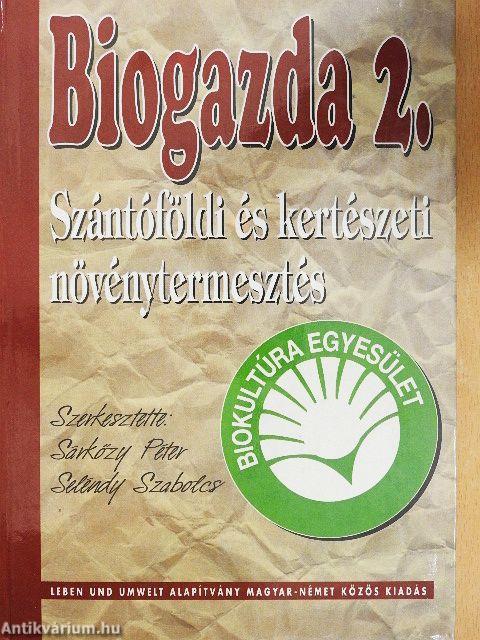 Szántóföldi és kertészeti növénytermesztés