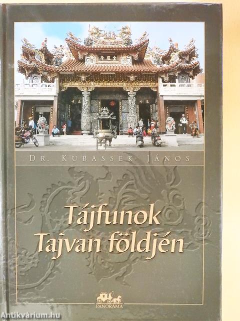 Tájfunok Tajvan földjén (dedikált példány)