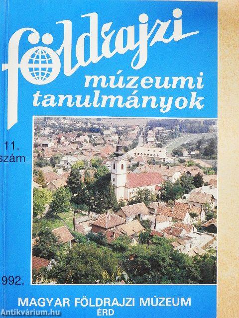 Földrajzi múzeumi tanulmányok 11.