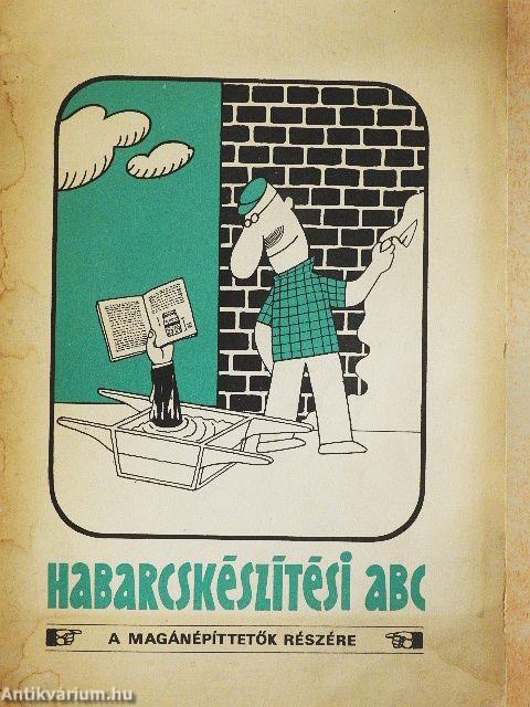 Habarcskészítési ABC