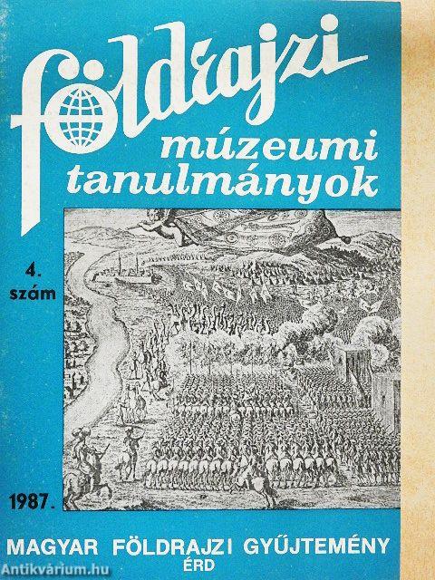 Földrajzi múzeumi tanulmányok 4.