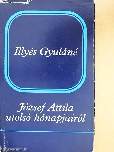 József Attila utolsó hónapjairól