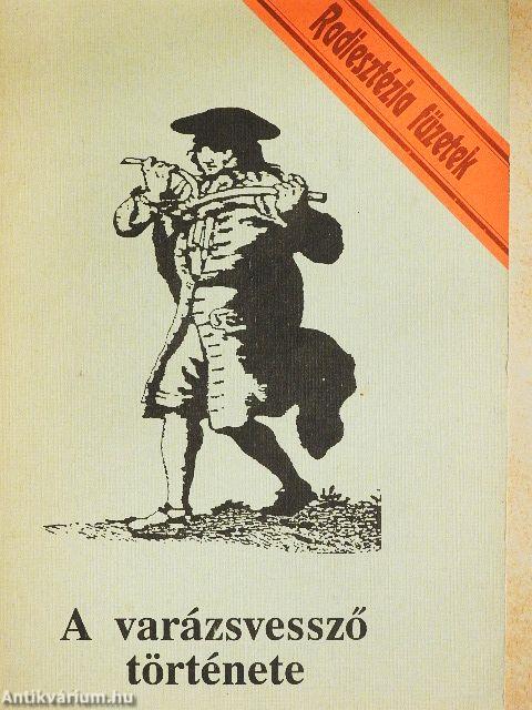 A varázsvessző története