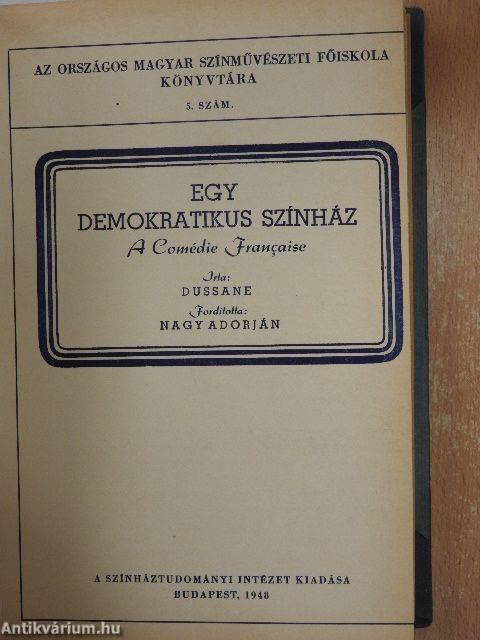 A színjátszás iskolája/A maszkirozás kézikönyve/Új színjátszás, új film/Színdarab-berendezés/Tájékoztató - Angol szinházművészeti kiállítás/Színházi életünk története a felszabadulás után/A színházi rendezés útjai/A színház drámája