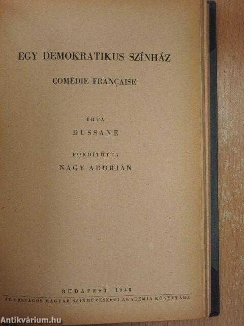 A színjátszás iskolája/A maszkirozás kézikönyve/Új színjátszás, új film/Színdarab-berendezés/Tájékoztató - Angol szinházművészeti kiállítás/Színházi életünk története a felszabadulás után/A színházi rendezés útjai/A színház drámája