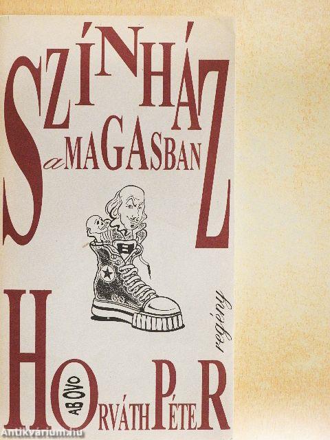 Színház a magasban