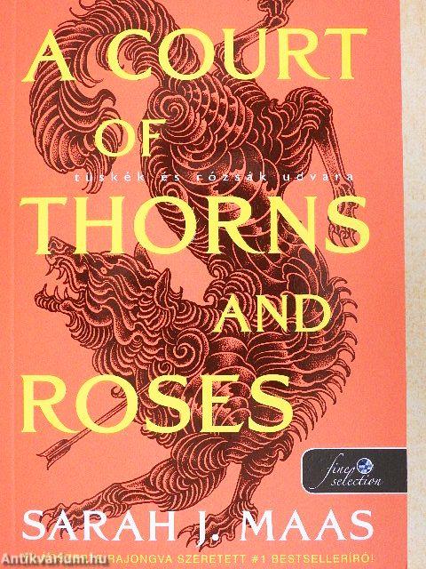 Tüskék és rózsák udvara