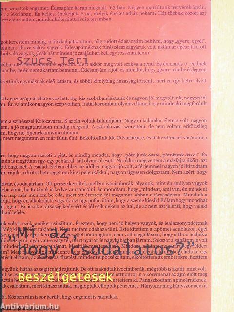 "Mi az, hogy csodálatos?"