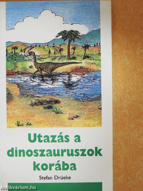 Utazás a dinoszauruszok korába