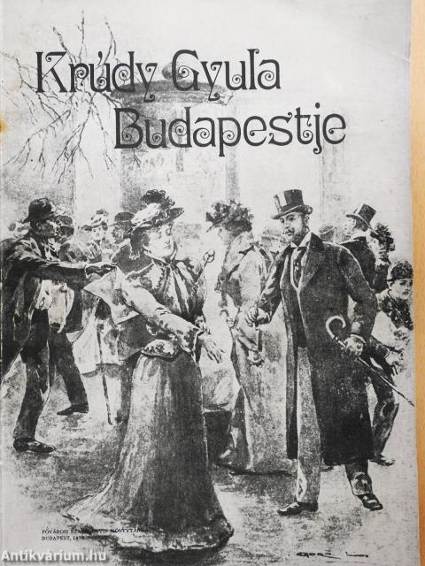 Krúdy Gyula Budapestje (dedikált példány)