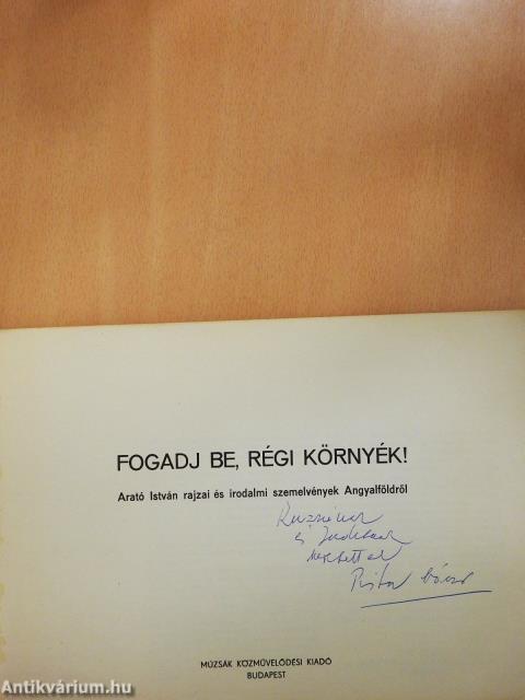 Fogadj be, régi környék! (dedikált példány)