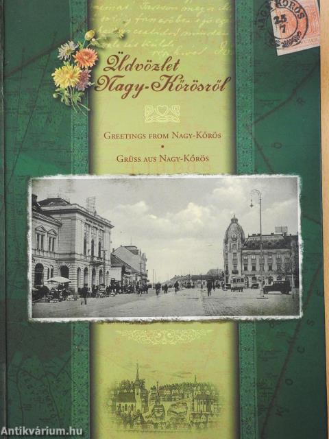 Üdvözlet Nagy-Kőrösről (dedikált példány)