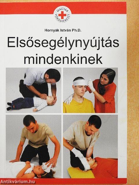 Elsősegélynyújtás mindenkinek