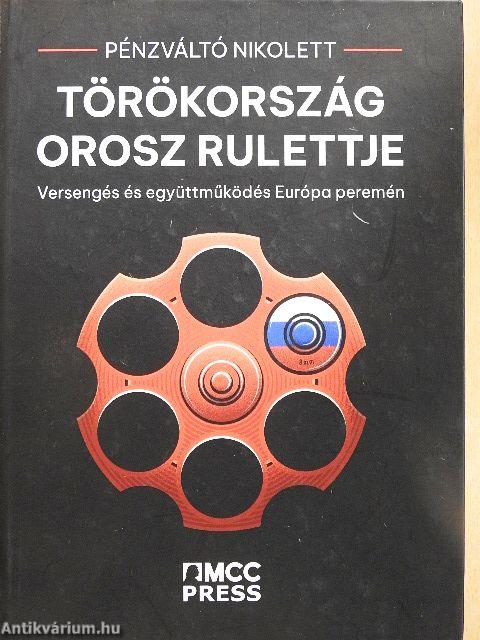 Törökország orosz rulettje