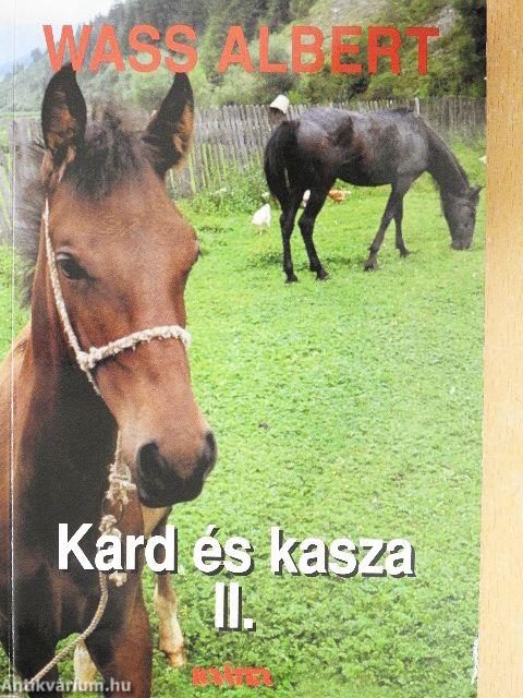 Kard és kasza II.