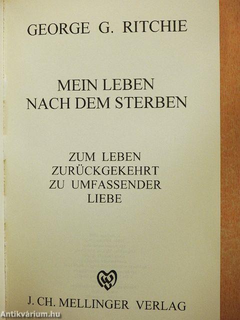 Mein Leben nach dem Sterben