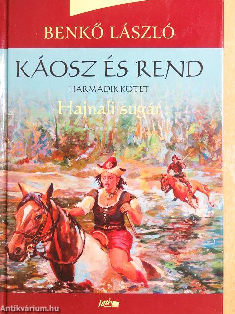 Káosz és rend 3.