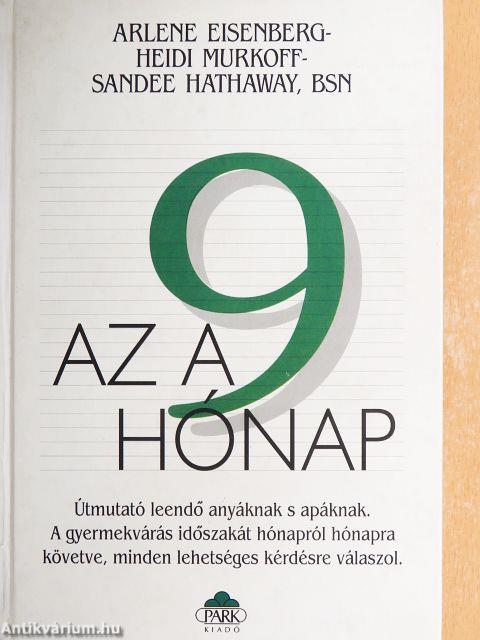 Az a 9 hónap